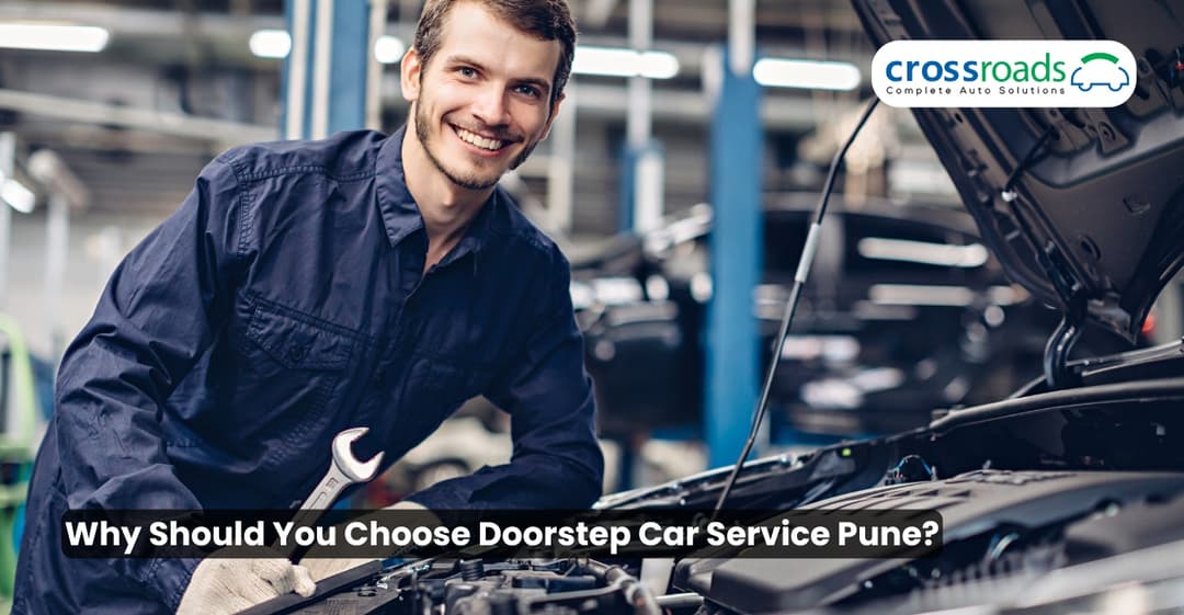 Why Should You Choose Doorstep Car Service Pune?